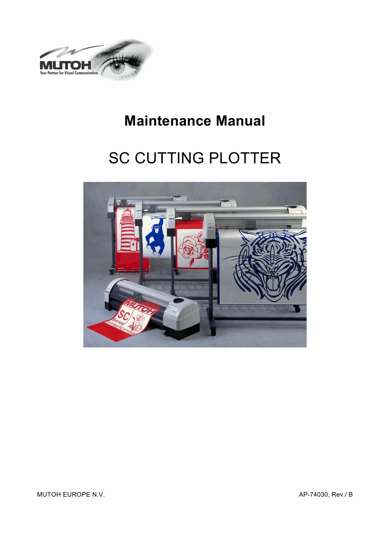MUTOH SC 550 650 750 1000 1300 MAINTENANCE Service and Parts Manual-1 MUTOH SC 550 650 750 1000 1300 MAINTENANCE Service and Parts Manual-1